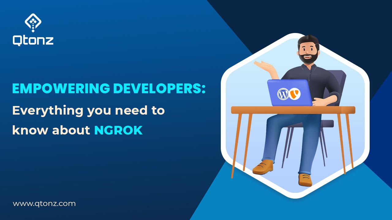 empowering-developers-everything-you-need-to-know-about-ngrok