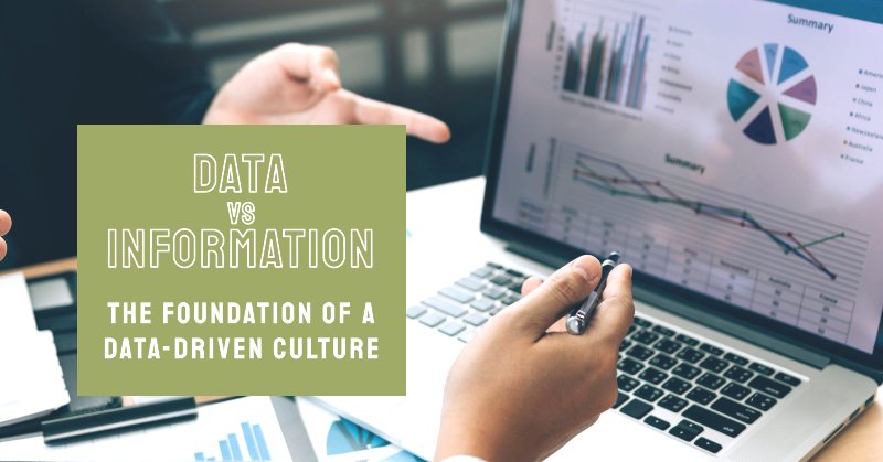 data-vs-information-the-foundation-of-a-data-driven-culture